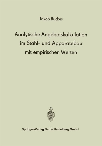Produktbild: Analytische Angebotskalkulation im Stahl- und Apparatebau mit empirischen Werten