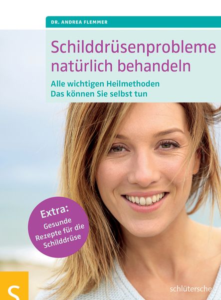 Produktbild: Schilddr&uuml;senprobleme nat&uuml;rlich behandeln