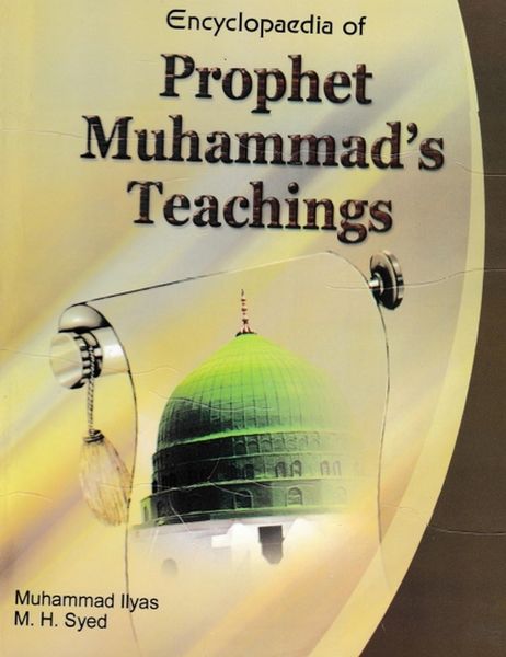 Produktbild: Encyclopaedia of Prophet Muhammad's Teachings (Prophet's Teaching and Morality and Ethics)