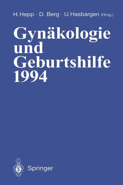 Gynäkologie und Geburtshilfe 1994, Taschenbuch von , Springer Berlin, 9783642798863