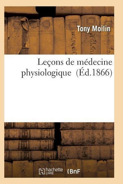 Produktbild: Le&ccedil;ons de M&eacute;decine Physiologique