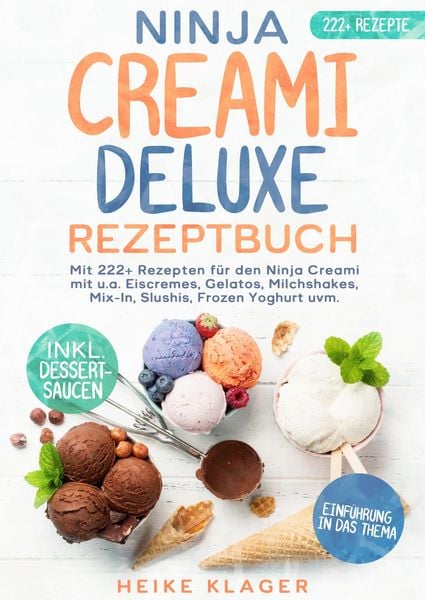 Ninja Creami Deluxe Rezeptbuch, Taschenbuch von Heike Klinger, Tredition, 9783384619037