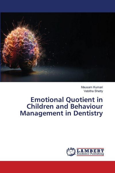 Produktbild: Emotional Quotient in Children and Behaviour Management in Dentistry