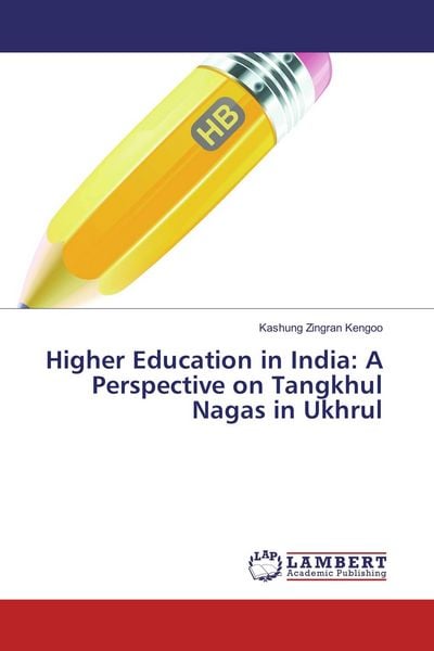 Produktbild: Higher Education in India: A Perspective on Tangkhul Nagas in Ukhrul