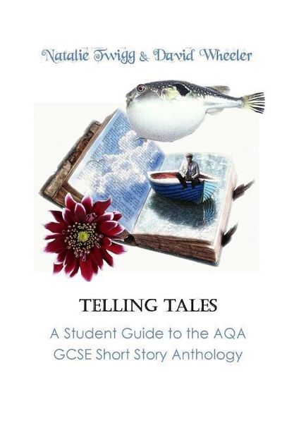 Produktbild: Telling Tales: A Student Guide to the AQA Short Story Anthology