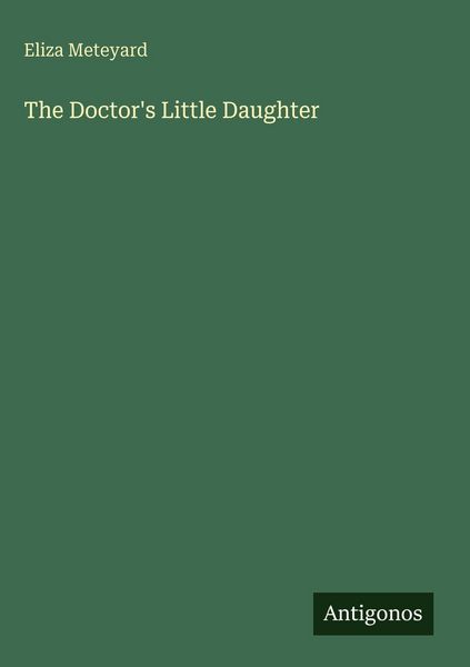 Produktbild: The Doctor's Little Daughter