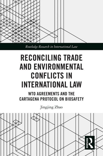 Produktbild: Reconciling Trade and Environmental Conflicts in International Law