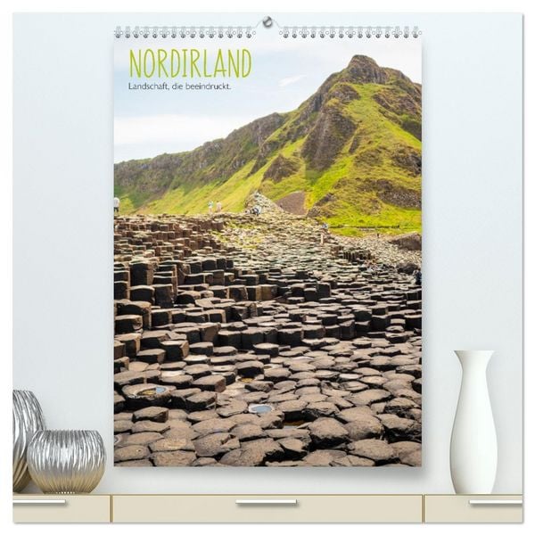 Produktbild: Nordirland - Landschaft, die beeindruckt (hochwertiger Premium Wandkalender 2026 DIN A2 hoch), Kunstdruck in Hochglanz