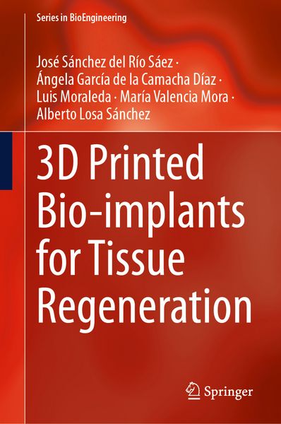 Produktbild: 3D Printed Bio-implants for Tissue Regeneration