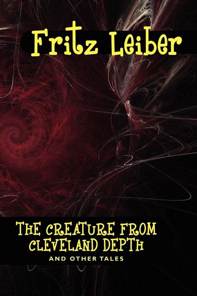 Produktbild: The Creature from Cleveland Depths and Other Tales