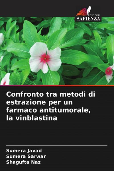 Produktbild: Confronto tra metodi di estrazione per un farmaco antitumorale, la vinblastina