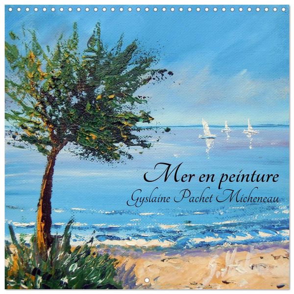Produktbild: Mer en peinture (Calendrier mural carr&eacute; 2026 30x30 cm) Calendrier double avec une page pour vos prises de notes