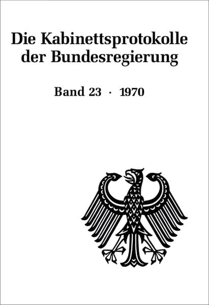Produktbild: Die Kabinettsprotokolle der Bundesregierung / 1970