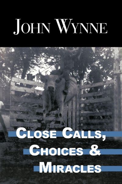 Produktbild: Close Calls, Choices and Miracles
