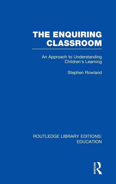 Produktbild: The Enquiring Classroom (RLE Edu O)