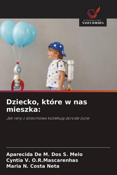 Produktbild: Dziecko, kt&oacute;re w nas mieszka: