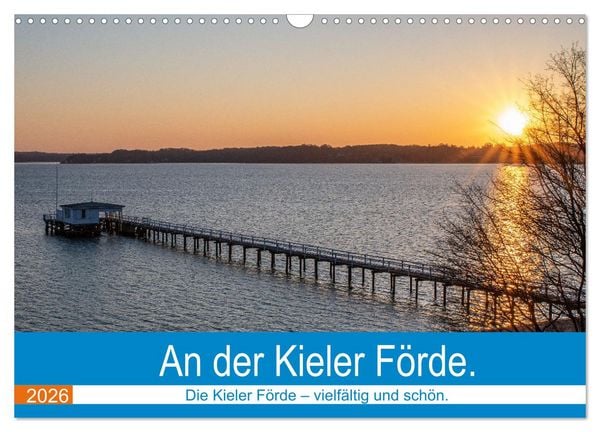 Produktbild: An der Kieler F&ouml;rde (Wandkalender 2026 DIN A3 quer), CALVENDO Monatskalender