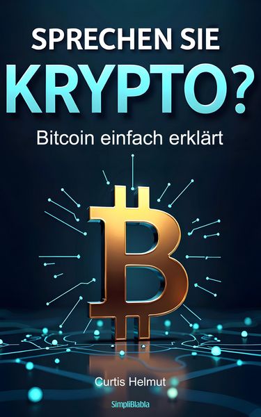 Produktbild: Sprechen Sie Krypto? Bitcoin einfach erkl&auml;rt