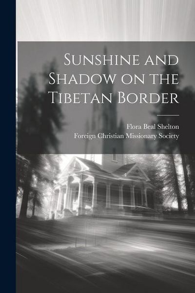 Produktbild: Sunshine and Shadow on the Tibetan Border