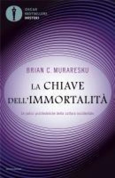 Produktbild: La chiave dell'immortalit&agrave;. Le radici psichedeliche della cultura occidentale