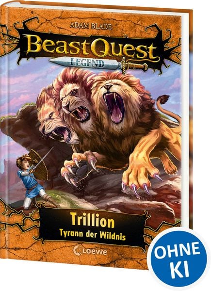 Beast Quest Legend (Band 12) - Trillion, Tyrann der Wildnis, Gebundene Ausgabe von Adam Blade, Loewe, 978-3-7432-1419-4