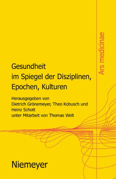 Produktbild: Gesundheit im Spiegel der Disziplinen, Epochen, Kulturen