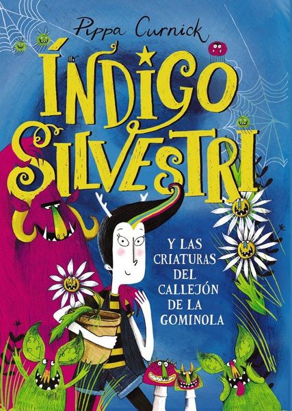 Produktbild: &Iacute;ndigo Silvestri y las criaturas del callej&oacute;n de la gominola