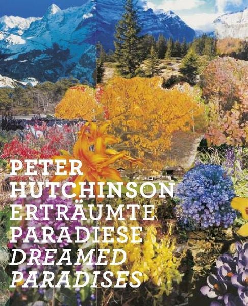 Produktbild: Peter Hutchinson Ertr&auml;umte Paradiese | Dreamed Paradises