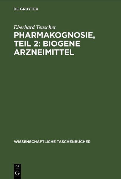 Produktbild: Pharmakognosie, Teil 2: Biogene Arzneimittel