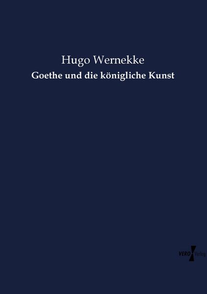 Produktbild: Goethe und die k&ouml;nigliche Kunst
