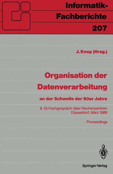 Organisation der Datenverarbeitung an der Schwelle der 90er Jahre