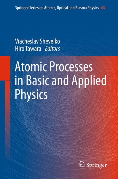 Produktbild: Atomic Processes in Basic and Applied Physics