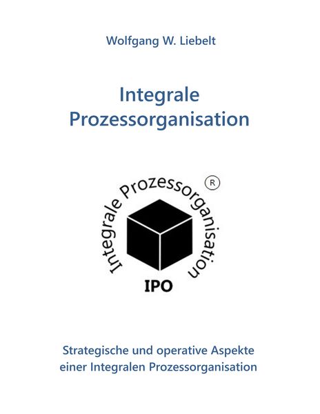 Produktbild: Integrale Prozessorganisation