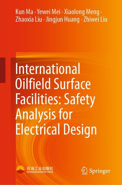 Produktbild: International Oilfield Surface Facilities: Safety Analysis for Electrical Design