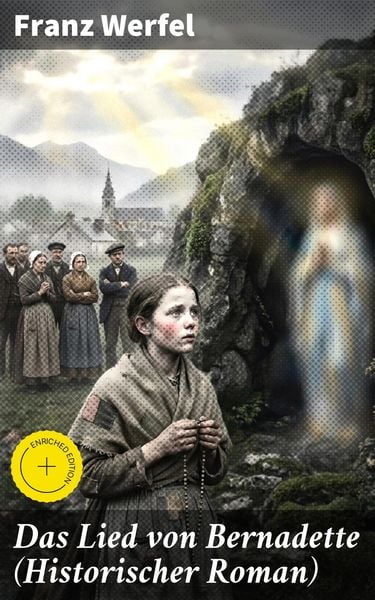 Produktbild: Das Lied von Bernadette (Historischer Roman)