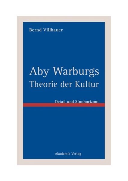 Produktbild: Aby Warburgs Theorie der Kultur