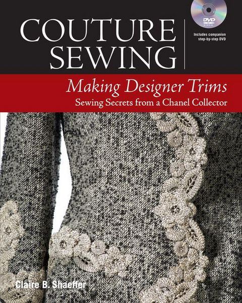 Produktbild: Shaeffer, C: Couture Sewing: Making Designer Trims