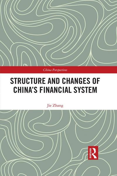 Produktbild: Structure and Changes of China's Financial System