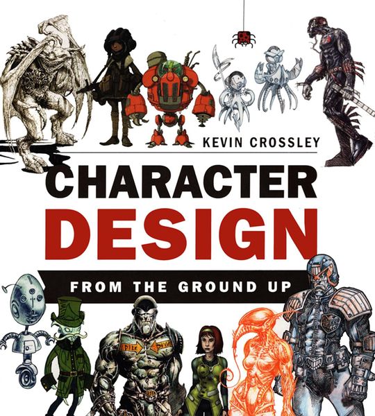 Produktbild: Crossley, K: Character Design From the Ground Up