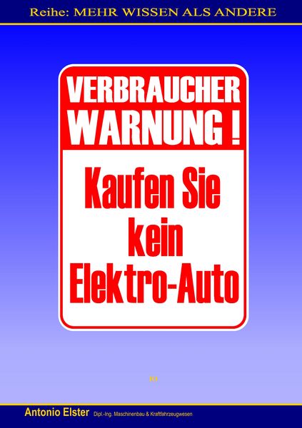 Produktbild: Verbraucher-Warnung: Kaufen Sie kein Elektro-Auto