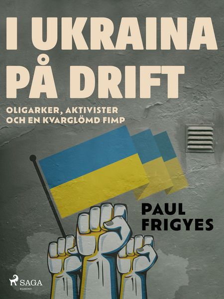 Produktbild: I Ukraina p&aring; drift
