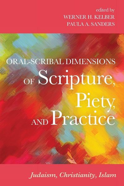 Produktbild: Oral-Scribal Dimensions of Scripture, Piety, and Practice