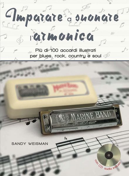 Produktbild: Imparare a suonare l'armonica. Pi&ugrave; di 100 accordi illustrati per blues, rock, country e soul
