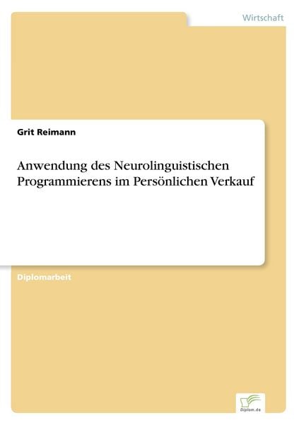 Produktbild: Anwendung des Neurolinguistischen Programmierens im Pers&ouml;nlichen Verkauf