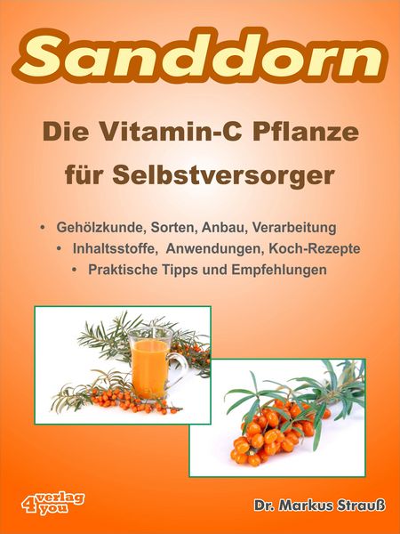 Produktbild: Sanddorn. Die Vitamin-C Pflanze f&uuml;r Selbstversorger.