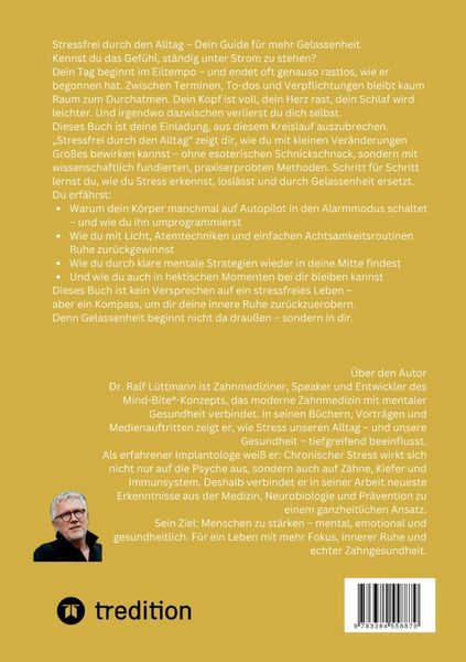 Produktbild: Stressfrei durch den Alltag &ndash; Mit erprobten Methoden zur Stressbew&auml;ltigung, mehr Achtsamkeit im Beruf und Alltag sowie konkreten &Uuml;bungen f&uuml;r mentale St&auml;rke und innere Ruhe