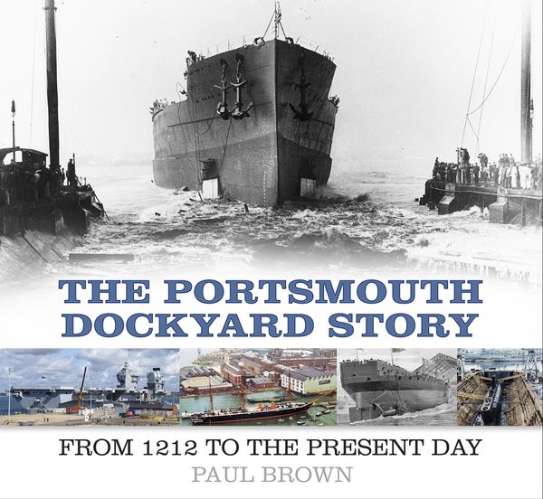 Produktbild: The Portsmouth Dockyard Story