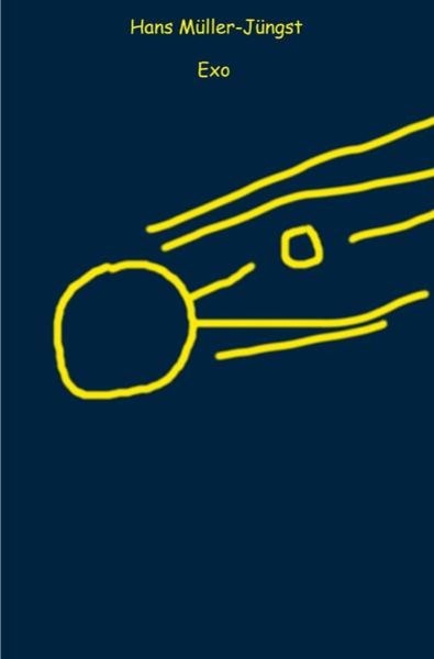Exo, Taschenbuch von Hans Müller-Jüngst, Epubli, 9783745078893