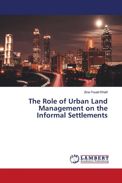 Produktbild: The Role of Urban Land Management on the Informal Settlements