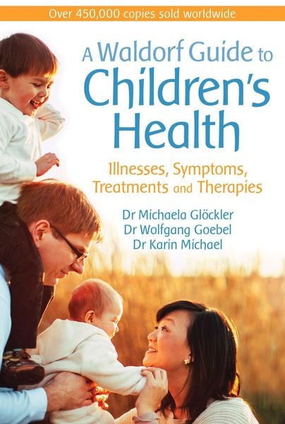 Produktbild: A Waldorf Guide to Children's Health